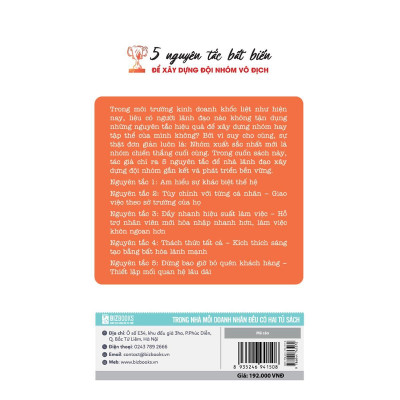 Sách - 5 Nguyên Tắc Bất Biến Để Xây Dựng Đội Nhóm Vô Địch - MCBooks