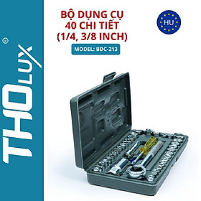 Bộ dụng cụ 40 chi tiết (1/4, 3/8 inch) BDC-213 Tholux