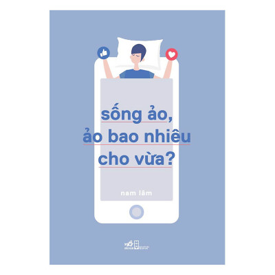 Combo 2 cuốn sách: Đắc nhân tâm + Sống ảo, Ảo bao nhiêu cho vừa