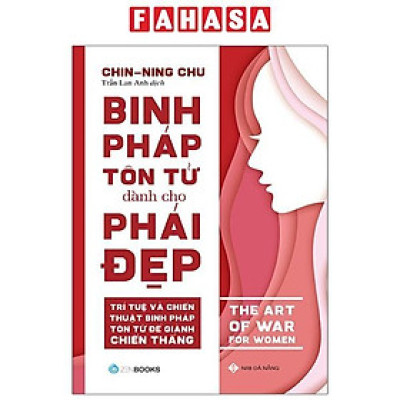 Binh Pháp Tôn Tử Dành Cho Phái Đẹp (Tái Bản)