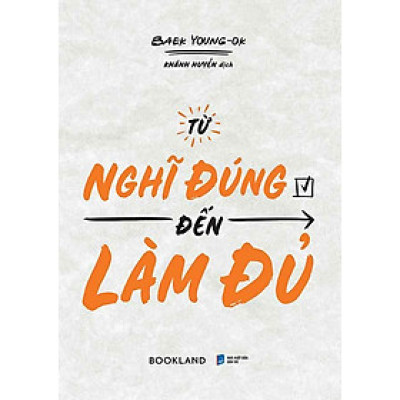 Từ Nghĩ Đúng Đến Làm Đủ
