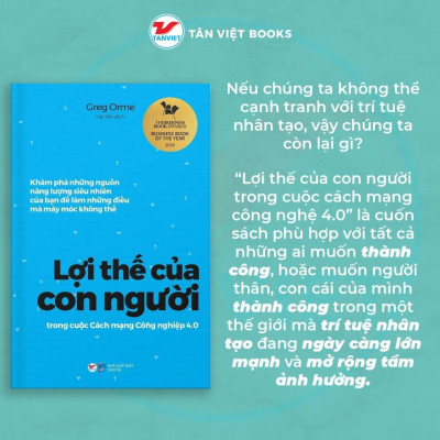 Sách - Lợi Thế Của Con Người Trong Cuộc Cách Mạng 4.0 - Tân Việt Books