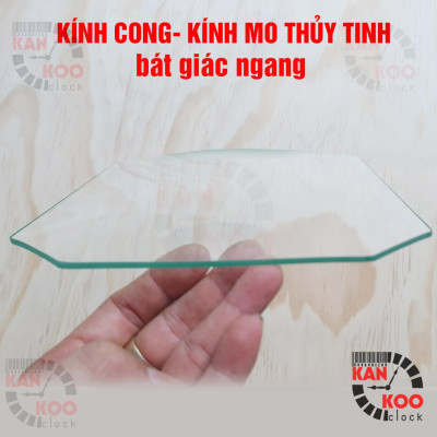 Kính CONG (MO) hình bát giác NGANG (bằng thủy tinh 2mm) dùng cho đồng hồ treo tường, đồng hồ cổ, đồng hồ  treo tường mặt hình bát giác đứng