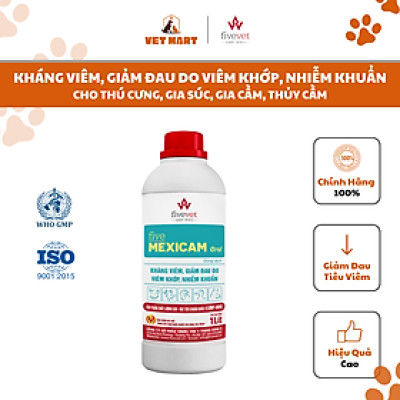 Five-Mexicam Oral-KHÁNG VIÊM, GIẢM ĐAU DO VIÊM KHỚP, NHIỄM KHUẨN cho thú cưng, gia súc, gia cầm, 1 lít