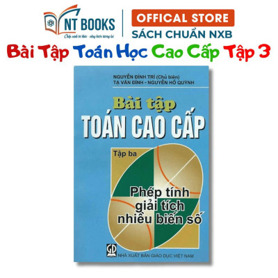 Sách - Bộ Toán Học Cao Cấp Và Bài Tập Toán Cao Cấp Tập 3 - Phép Tính Giải Tích Nhiều Biến Số - KHỔ NHỎ - NXB Giáo Dục-HV