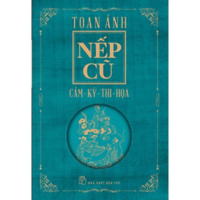 Sách - Nếp Cũ - Cầm - Kỳ - Thi - Họa (NXB Trẻ)