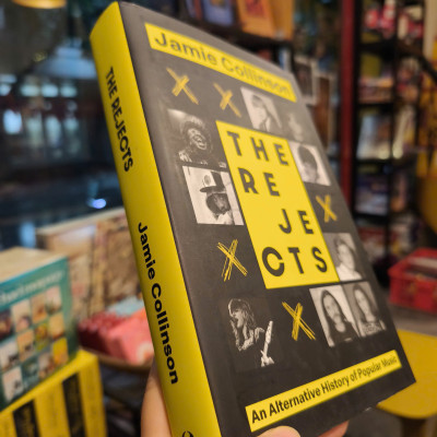 Sách - The Rejects by Jamie Collinson | History of Popular Music English Book | Sách ngoại văn
