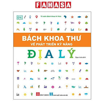 Sách - Bách Khoa Thư Về Phát Triển Kỹ Năng - Địa Lý