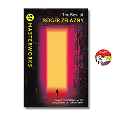 Sách - The Best of Roger Zelazny by Roger Zelazny | Science Fiction Short Stories Collection