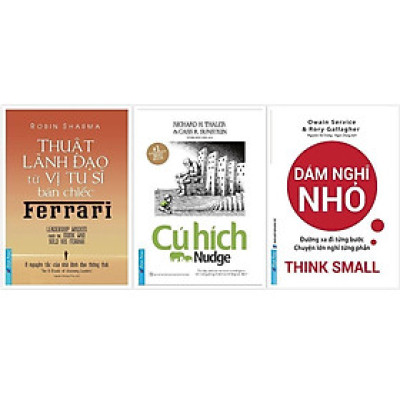 Combo Thuật Lãnh Đạo Từ Vị Tu Sĩ Bán Chiếc Ferrari + Cú Hích + Dám Nghĩ Nhỏ - Bản Quyền