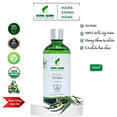 Tinh Dầu Tràm Nguyên Chất Đông Quân Lành Tính, Có Tác Dụng Giữ Ấm Cơ Thể, Phòng Tránh Cảm Mạo, An Toàn Cho Trẻ Nhỏ 100ml/lọ