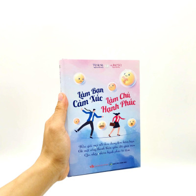 Làm Bạn Cảm Xúc, Làm Chủ Hạnh Phúc