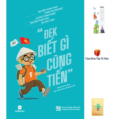 ĐEK BIẾT GÌ CŨNG TIẾN (Tặng Kèm Tập Tô Màu Bất Kỳ Cho Bé ) + Bookmark Cú Mèo + sổ tay xương rồng
