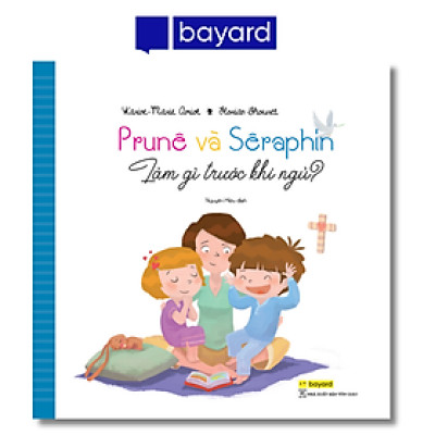 PRUNÊ & SÊRAPHINE – LÀM GÌ TRƯỚC KHI NGỦ? - Truyện Tranh Thiếu Nhi