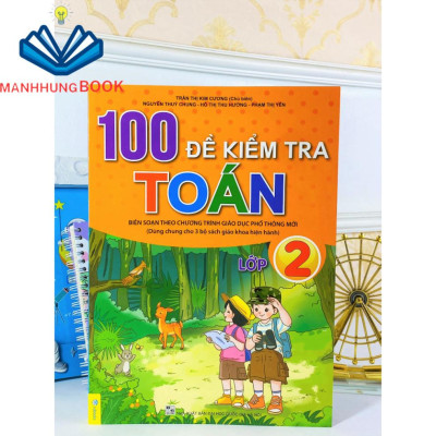 Sách - 100 Đề Kiểm Tra Toán 2 - Biên soạn theo chương trình GDPT mới.