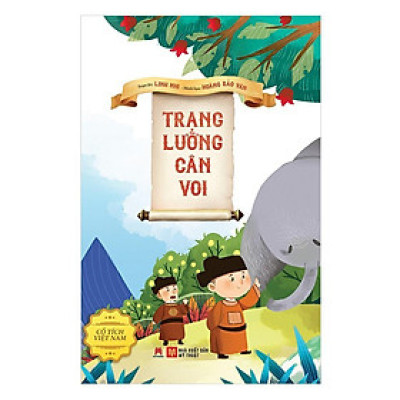 Sách - Cổ Tích Việt Nam - Trạng Lường Cân Voi - Huy Hoàng Bookstore