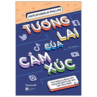 Tương Lai Của Cảm Xúc