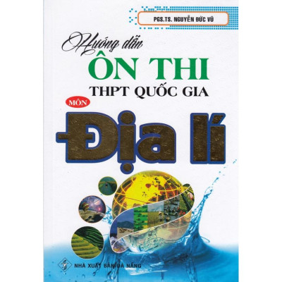 Sách - Combo Hướng Dẫn Ôn Thi Môn Địa Lí + Câu Hỏi Và Bài Tập Atlat Địa Lí Việt Nam + Đọc Atlat Địa Lí (Bộ 3 Cuốn)