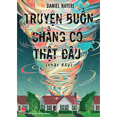 Kim Đồng - Truyện buồn chẳng có thật đâu (thật đấy)