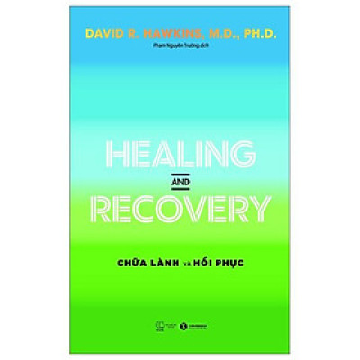 Healing And Recovery - Chữa Lành Và Phục Hồi