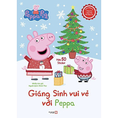 Sách Tương Tác - Cùng Học Cùng Chơi Với Peppa Pig: Giáng Sinh Vui Vẻ Với Peppa