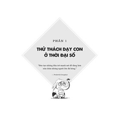 Cha Voi - Dạy Con Nên Người Ở Thời Đại Số