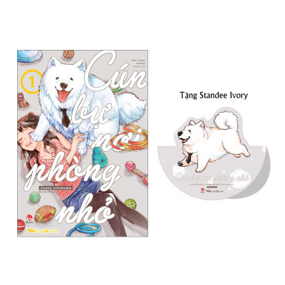 Cún Bự Nơi Phòng Nhỏ - Tập 1 - Tặng Kèm Standee Ivory