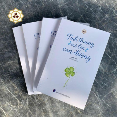 Sách - Tình Thương Mở Lớn Con Đường - Vĩnh Nghiêm Books