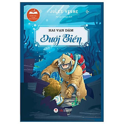 Sách - Danh Tác Trong Nhà Trường - Hai Vạn Dặm Dưới Biển (Tái Bản 2024)