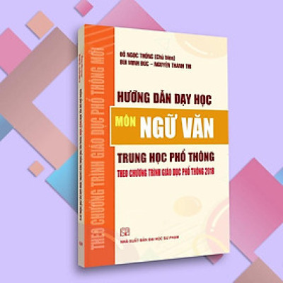 Sách - Hướng dẫn dạy học môn Ngữ văn THPT