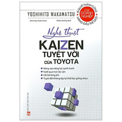 Nghệ Thuật Kaizen Tuyệt Vời Của Toyota (Tái Bản 2022) (PNu)