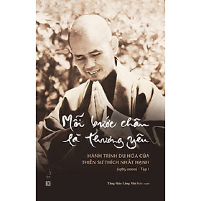 Mỗi Bước Chân Là Thương Yêu - Tập 1 (Bìa Cứng)