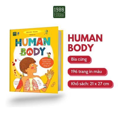 Human Body: Bách khoa toàn thư về cơ thể của chúng ta (Bìa cứng) - Bản Quyền