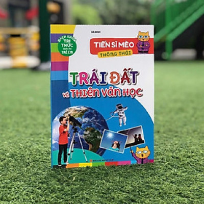Tiến Sĩ Mèo Thông Thái – Trái Đất Và Thiên Văn Học B58