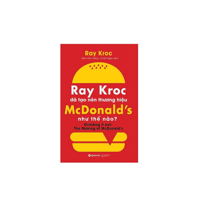 Combo Sách Kinh Doanh: Nghệ Thuật Quản Trị Khởi Nghiệp + Ray Kroc Đã Tạo Nên Thương Hiệu Mcdonald