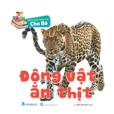 Bách Khoa Toàn Thư Cho Bé - Động Vật Nuôi (Bộ 5C) - Vanlangbooks