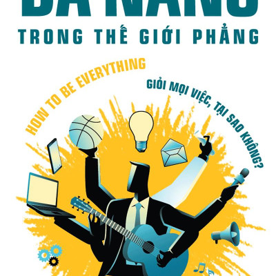 Đa Năng Trong Thế Giới Phẳng