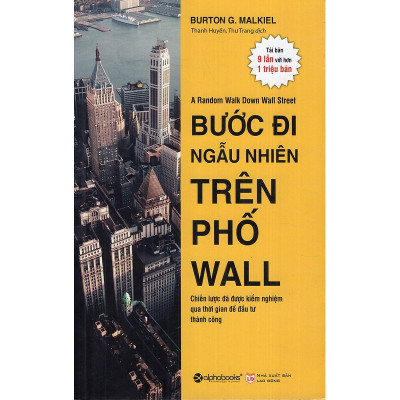 Combo Đầu Tư Thành Công ( Phương Pháp Đầu Tư Warren Buffett + Bước Đi Ngẫu Nhiên Trên Phố Wall + Tôi Đã Kiếm Được 2.000.000 Đô-La Từ Thị Trường Chứng Khoán Như Thế Nào? ) tặng kèm bookmark Sáng Tạo