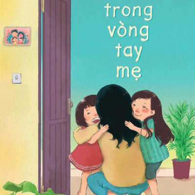 Trong Vòng Tay Mẹ