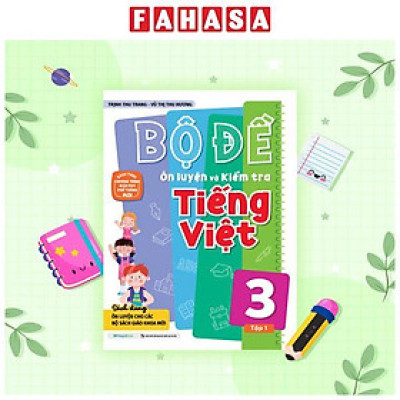 Sách - Bộ Đề Ôn Luyện Và Kiểm Tra Tiếng Việt 3 - Tập 1