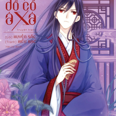 Tiệm Đồ Cổ Á Xá (Truyện Tranh) - Tập 10