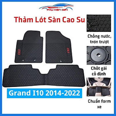 Lót sàn ô tô cao su Grand I10 2014-2015-2016-2017-2018-2019-2020-2021-2022 không mùi chống trơn trượt
