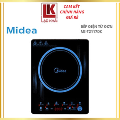 Bếp điện từ Midea MI-T2117DC, Công suất 2100W, Mặt bếp kính Ceramic, tặng kèm nồi - Hàng chính hãng, Bảo hành 12 tháng