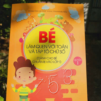 Bộ sách 4 cuốn: Bé làm quen và tập tô chữ cái, chữ số (Dành cho bé chuẩn bị vào lớp 1)