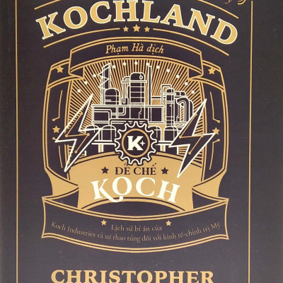 Kochland - Đế Chế Koch