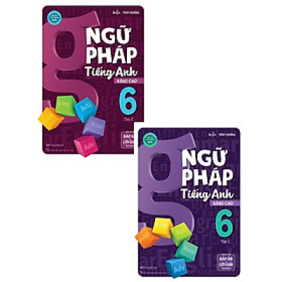 Combo Ngữ Pháp Tiếng Anh Nâng Cao Lớp 6 - (Biên Soạn Theo Chương Trình GDPT Mới) (Bộ 2 Cuốn) (MEGA)