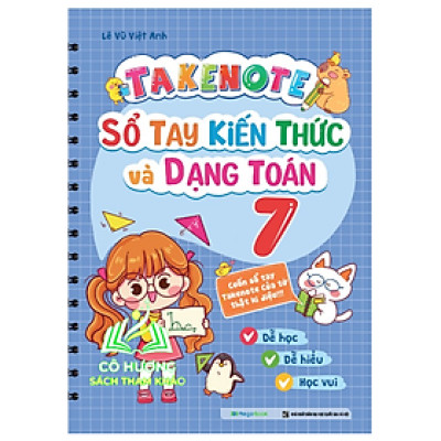 Sách Takenote Sổ tay kiến thức và dạng toán 7 (MG)