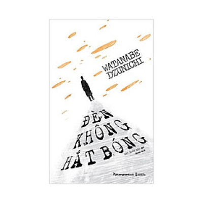 Đèn Không Hắt Bóng (Tái bản năm 2022)