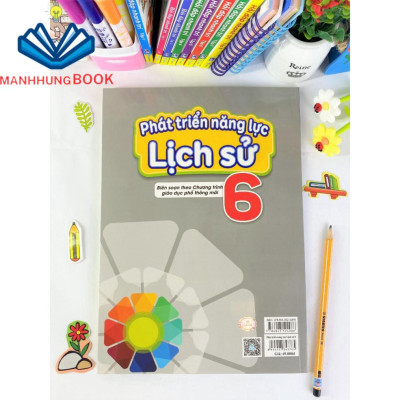 Sách - Phát triển năng lực lịch sử 6 - Biên soạn theo chương trình giáo dục phổ thông mới.