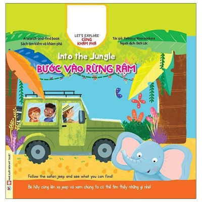 Sách - Cùng Khám Phá - Bước Vào Rừng Rậm - Song Ngữ Anh Việt - Tân Việt Books